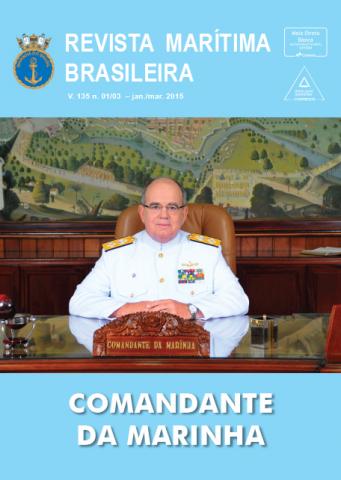 Visualizar v. 135 n. 01/03 (2015): Revista Marítima Brasileira