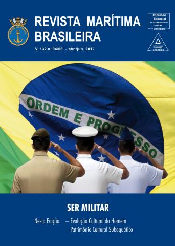Visualizar v. 132 n. 04/06 (2012): Revista Marítima Brasileira