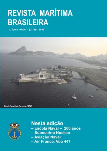 Visualizar v. 129 n. 07/09 (2009): Revista Marítima Brasileira