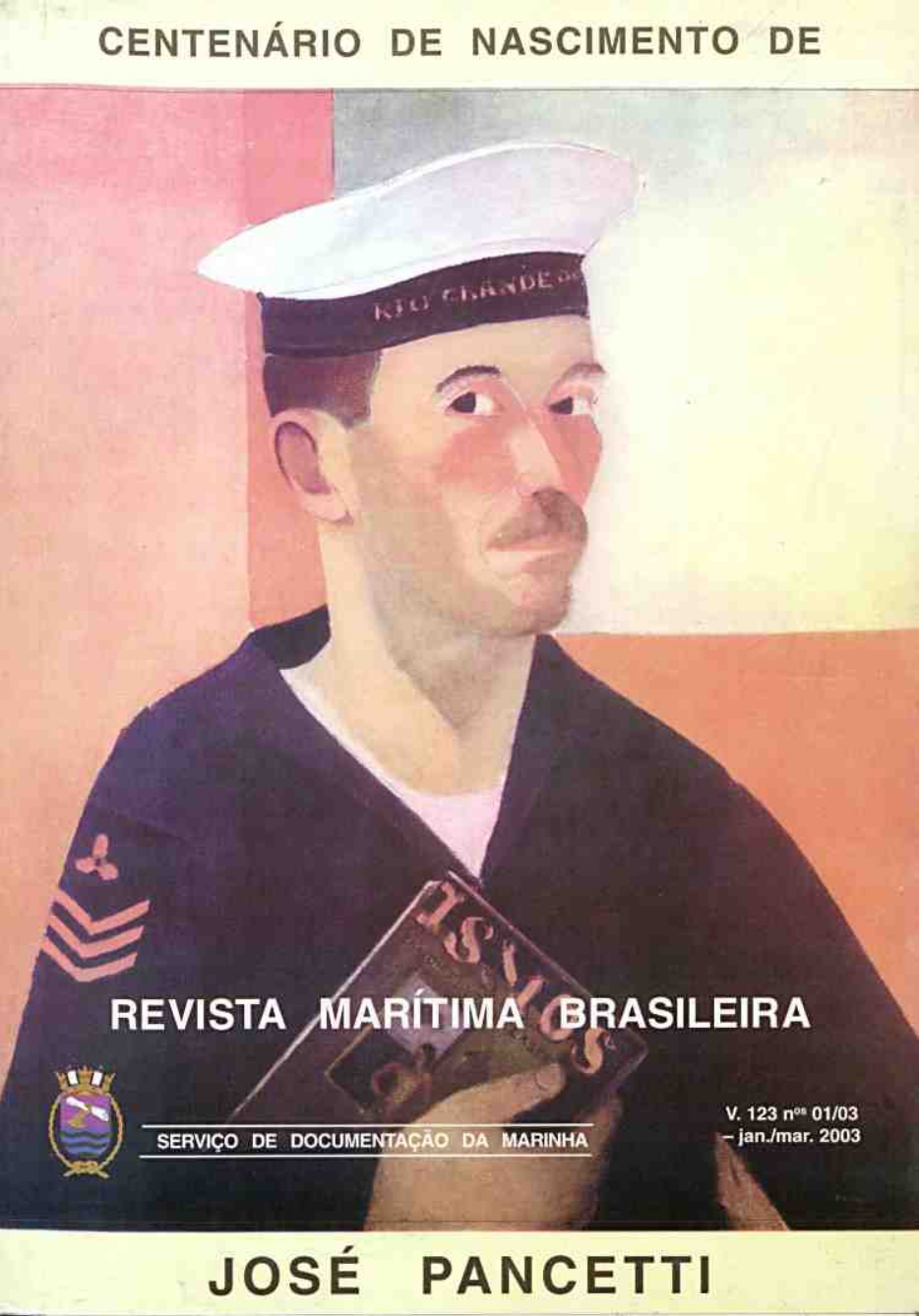 Visualizar v. 123 n. 01/03 (2003): Revista Marítima Brasileira