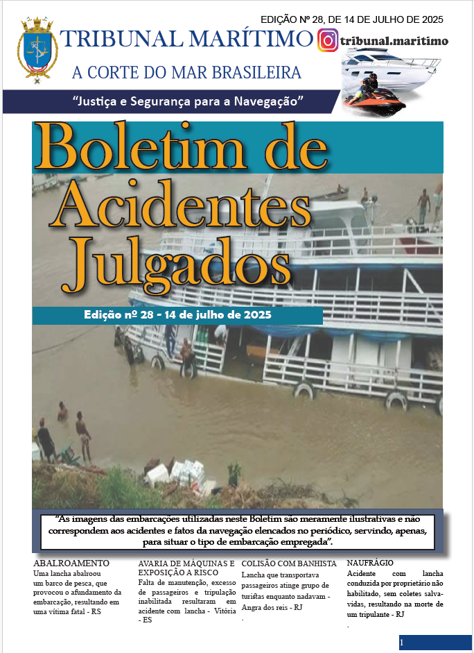 					Visualizar v. 28 n. 2 (2025): Boletim de Acidentes Julgados no Tribunal Marítimo
				